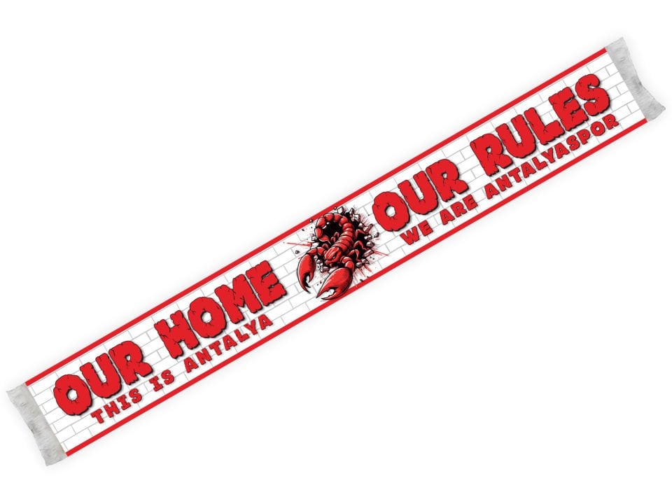 ANTALYASPOR  ŞAL ATKI OUR HOME OUR RULES